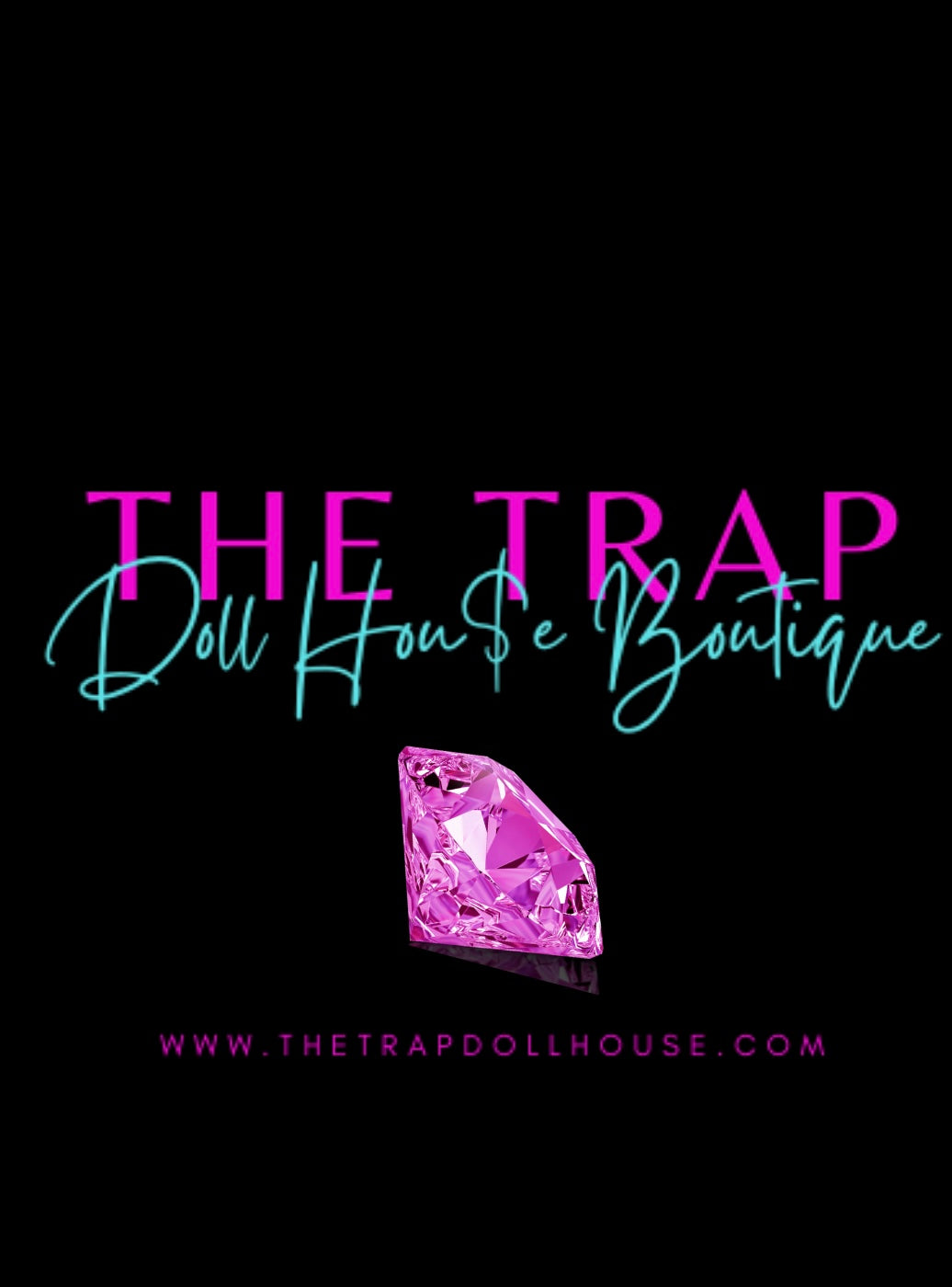 The Trap Doll Hou$e Boutique 